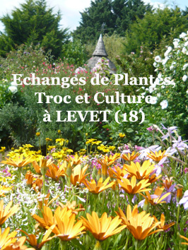 Troc Plantes  LEVET (Cher, 18)
